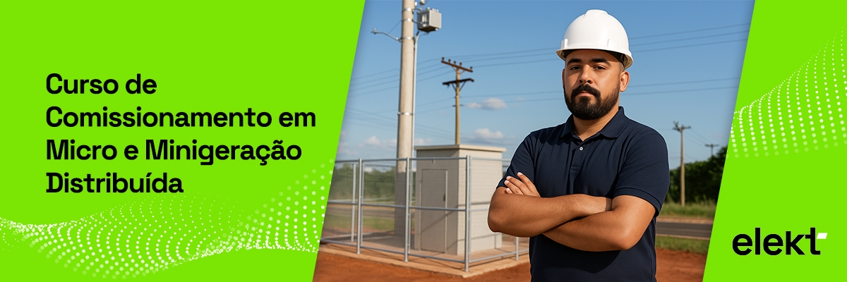 Curso de comissionamento de usinas solares fotovoltaicas em Micro e Minigeração